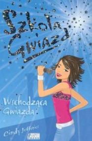 Szkoła Gwiazd 2 Wschodząca Gwiazda