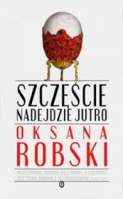 Szczęście nadejdzie jutro
