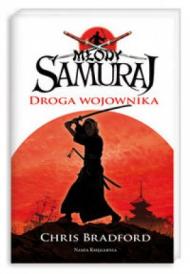 Młody samuraj Droga wojownika