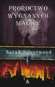 Proroctwo wygnanych Magów