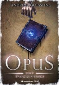 Opus t.1 Zakazana księga