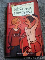 Szkoła, balet, pierwszy całus