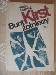 Bunt żołnierzy. Powieśc o 20 lipca 1944