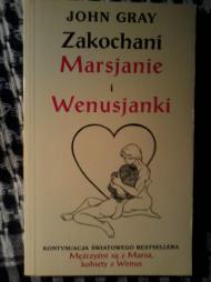 Zakochani Marsjanie i Wenusjanki : serdeczne i zachęcające zwierzenia szczęśliwych par