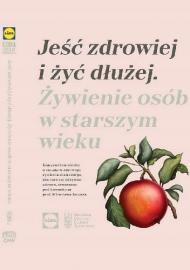 Jeść zdrowiej i żyć dłużej. Żywienie osób w starszym wieku