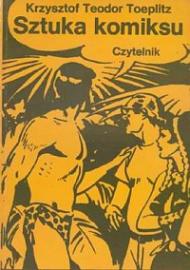 Sztuka komiksu : próba definicji nowego gatunku artystycznego