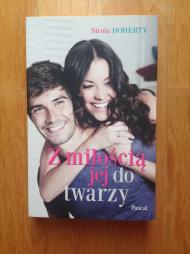 Z miłością jej do twarzy