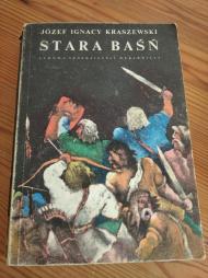 Stara baśń : powieść z IX wieku