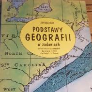 Podstawy geografii w zadaniach : zeszyt ćwiczeń i przewodnik do zajęć w terenie
