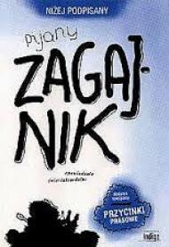 Pijany zagajnik : dodatek specjalny Przycinki prasowe