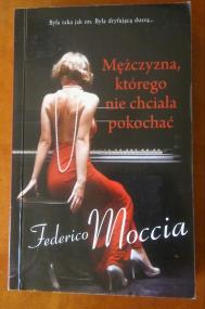 Mężczyzna którego nie chciała pokochać