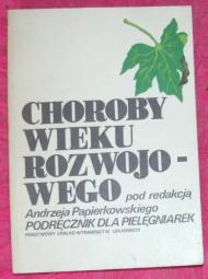 Choroby wieku rozwojowego : podręcznik dla pielęgniarek