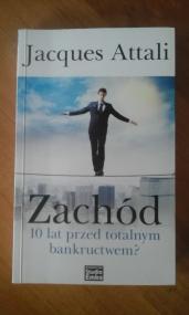 Zachód : 10 lat przed totalnym bankructwem?