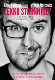 Lekko stronniczy : jeszcze więcej