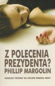 Z Polecenia Prezydenta?