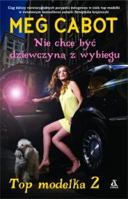 Top modelka. 2, Nie chcę być dziewczyną z wybiegu