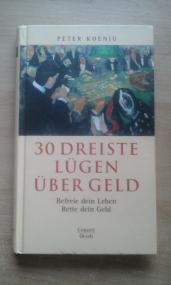 30 dreisste Luegen ueber Geld
