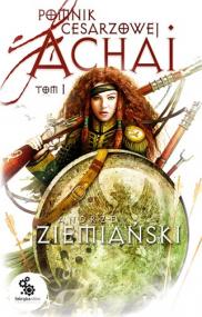 Pomnik cesarzowej Achai. T. 1