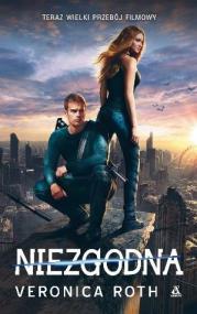 Niezgodna. Trylogia Niezgodna. Tom I