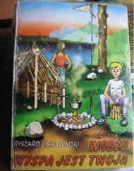 Wodzu, wyspa jest twoja