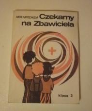 Mój katechizm Czekamy na Zbawiciela